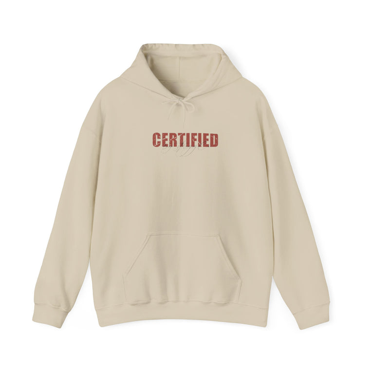 'Certified' Comfort Unisex Hoodie