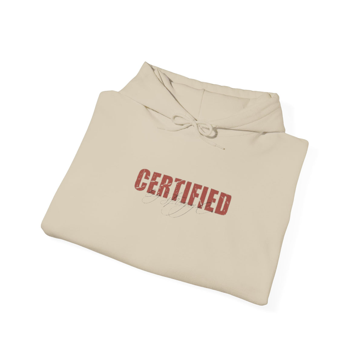'Certified' Comfort Unisex Hoodie